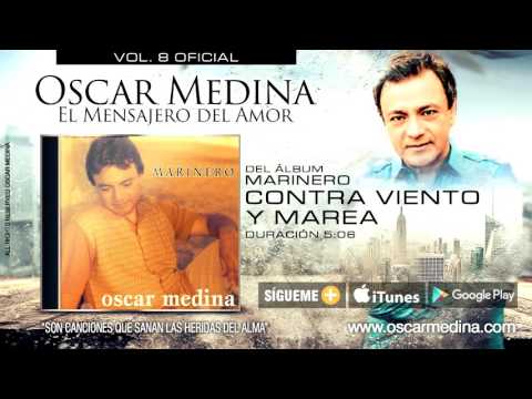 Contra Viento Y Marea - Oscar Medina