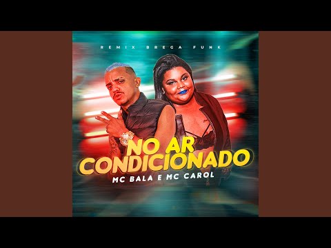 No Ar Condicionado (Brega Funk Remix)