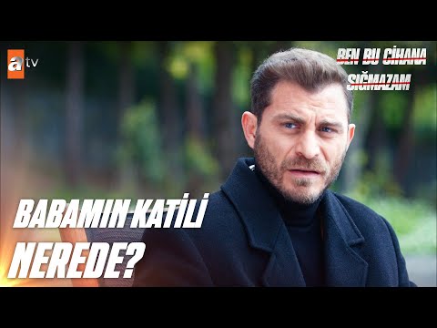 Melike, babasının katilinin peşinde! - Ben Bu Cihana Sığmazam 31. Bölüm