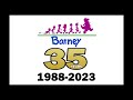 Barney 35 Years 1988 2023