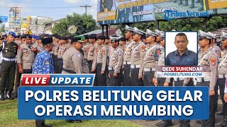 Gelar Operasi Zebra Menumbing Selama 2 Pekan, Pasukan Polres Belitung Buka Kegiatan dengan Apel Pagi