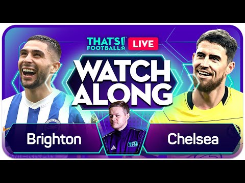 BRIGHTON vs CHELSEA LIVE Watchalong with Mark Goldbridge