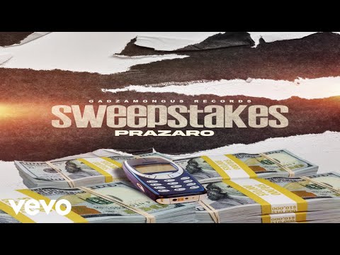 Prazaro - Sweepstakes (Official Audio)