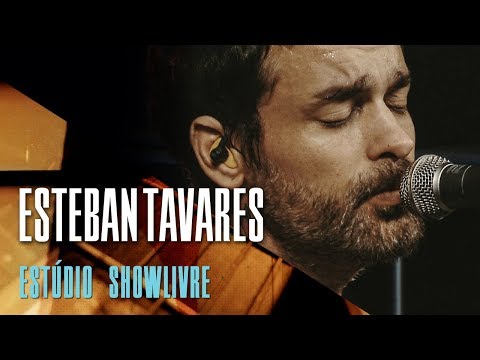 Esteban Tavares - Sétima Maior - Ao Vivo no Estúdio Showlivre 2018
