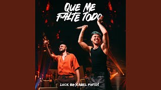 Abel Pintos - QUE ME FALTE TODO Album