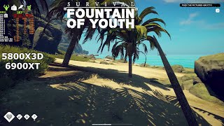 Survival Fountain Of Youth - Ultra Preset - 1440P - 6900XT - 5800X3D