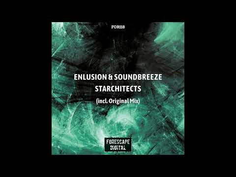 Enlusion, Soundbreeze - Starchitects (Original Mix)