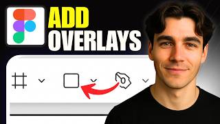 How to Add Overlays in Figma (Tutorial 2026)