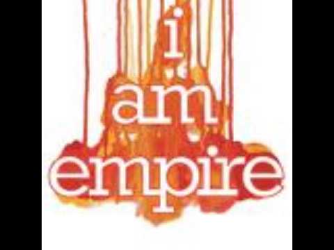 I Am Empire - You're A Fake!