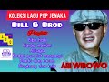 KOLEKSI LAGU POP JENAKA BILL BROD ARIE WIBOWO