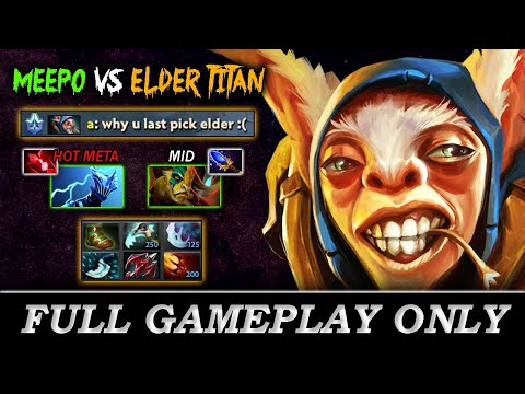 Meepo vs LASTPICK Elder Titan Mid, Manta + Dagon build Meepo - Full Gameplay Meepo #277