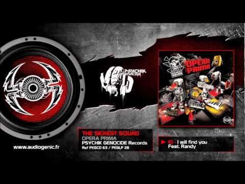 THE SICKEST SQUAD - 10 - I WILL FIND YOU FT. RANDY - OPERA PRIMA - PKGCD63