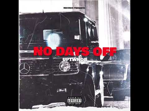 Uptwndb - No Days Off (Official Audio)