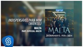 Malta - Indispensável pra Mim / Bolth Remix