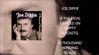 Joe Diffie - If The Devil Danced (In Empty Pockets)