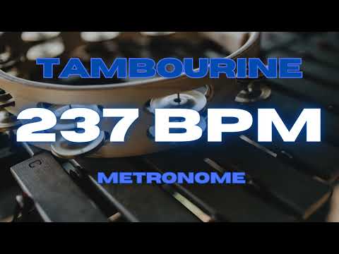237 BPM - Tambourine Metronome
