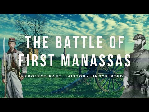 The First Battle of Manassas | First MAJOR battle of the Civil War | Stonewall Jackson is born