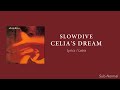 Slowdive - Celia's Dream "Subtitulado/Lyrics"