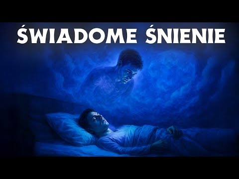 Wejdź w Fazę REM i Zacznij Kontrolować Sny (Świadome Śnienie Afirmacje)