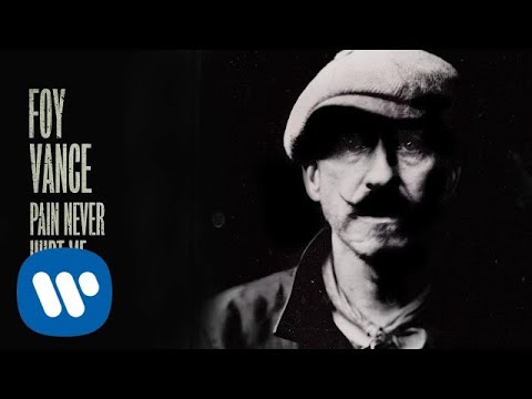 Foy Vance - Pain Never Hurt Me Like Love [Official Audio]