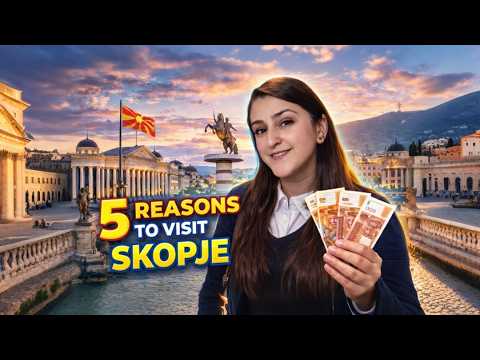 5 Reasons to Visit Skopje 🇲🇰 | Europe’s Most Underrated Capital
