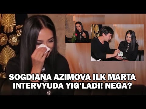 Sogdiana Azimova ilk marta intervyuda yig’ladi! Nega?