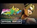 JoJo's Bizarre Adventure: All-Star Battle R - Official Part 4, 6, and 8 Reveal Trailer
