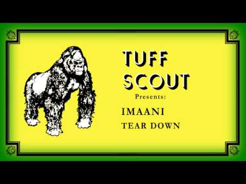 01 Imaani - Tear Down [Tuff Scout]