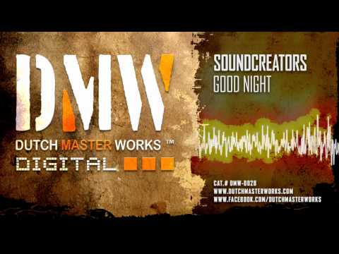 Soundcreators - Good Night [OFFICIAL]