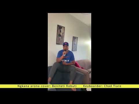 Ngkana arona cover Beniteti Robuti.  Keyboarder Chad Tiare