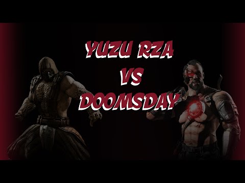 MKXL | YUZU RZA Vs Doomsday-15RUS- - FT10 Series #2