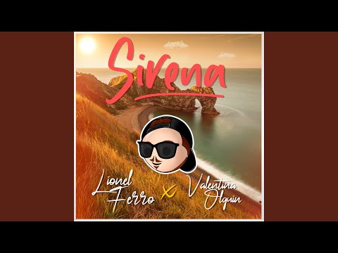 Sirena (Remix) Feat Fer Palacio - Valentina Olguin