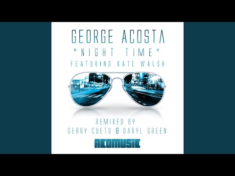 Nite Time (Gerry Cueto Remix)