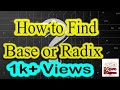 How To Find Base Or Radix Of Any Unknown Number System Digital Electronics The Open Classroom