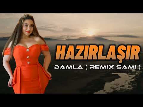 Damla - Ele Bilki Bilmirem Ay Ureyim O Bizi Terk Etmeye Hazirlasir (Remix)