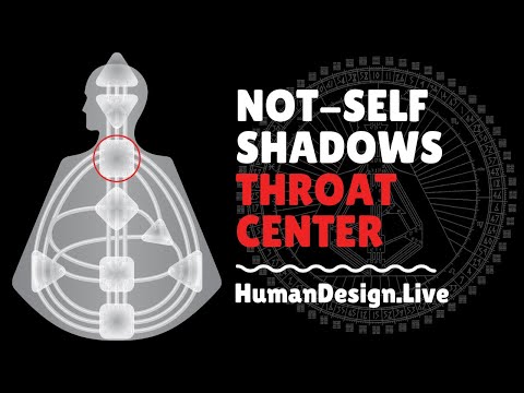 Throat Center Shadow and Solution - Human Design System