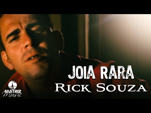 Rick Souza - Joia Rara [Clipe Oficial]