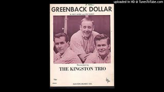 20 Greenback Dollar-The Kingston Trio