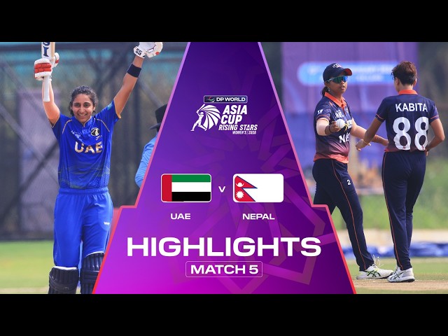 Highlights | Match 5 | UAE v Nepal | DP World Women’s Asia Cup Rising Stars 2026
