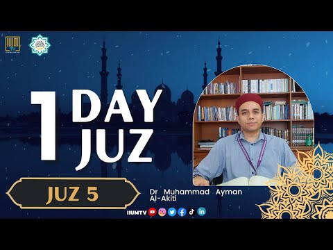 [Ramadhan Special: 1 Day 1 Juz] - Dr Muhammad Ayman Al-Akiti (EP5)