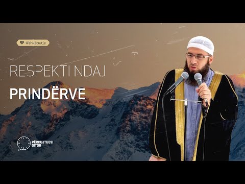 Respekti ndaj prindërve - Hoxhë Kujtim Ameti