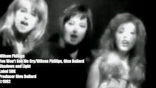 Wilson Phillips - You Won&#39;t See Me Cry (Official Video 1992)