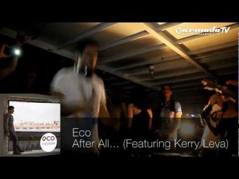 Eco - After All... (Featuring Kerry Leva)