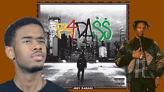 Joey Bada$$ - B4DA$$ First REACTION/REVIEW