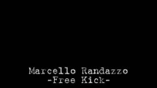 Marcello Randazzo - Free Kick