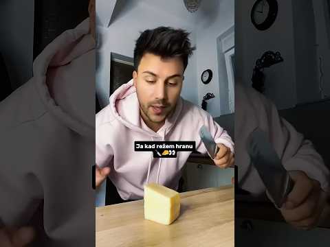 JA kad režem hranu VS moja Mama 👩🏻🫢😂