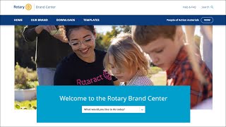 Rotary International: Getting Started With The New Rotary Brand Center