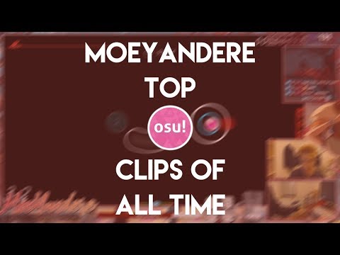 MoeYandere Best of All Time