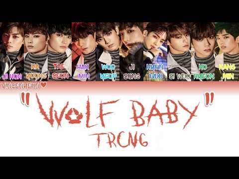 TRCNG (티알씨엔지) - WOLF BABY (ColorCoded Han/Rom/Eng) Lyrics