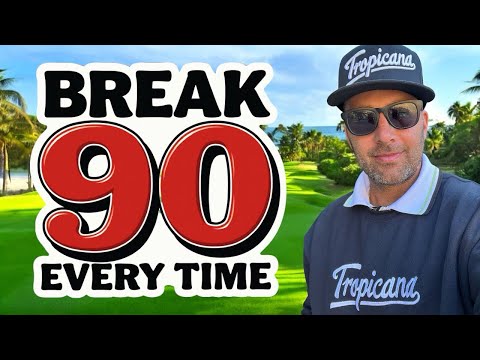 How to break 90 in golf, EVERY TIME.